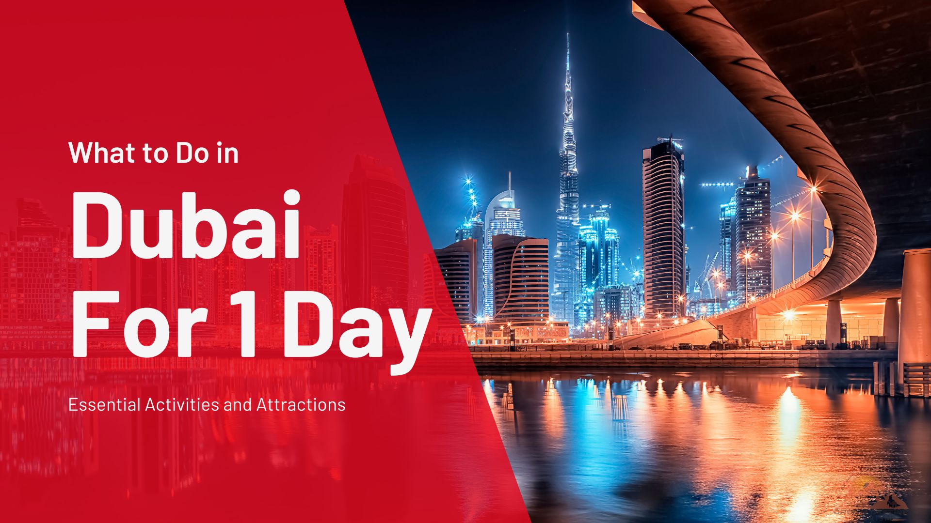 What to Do in Dubai for 1 Day