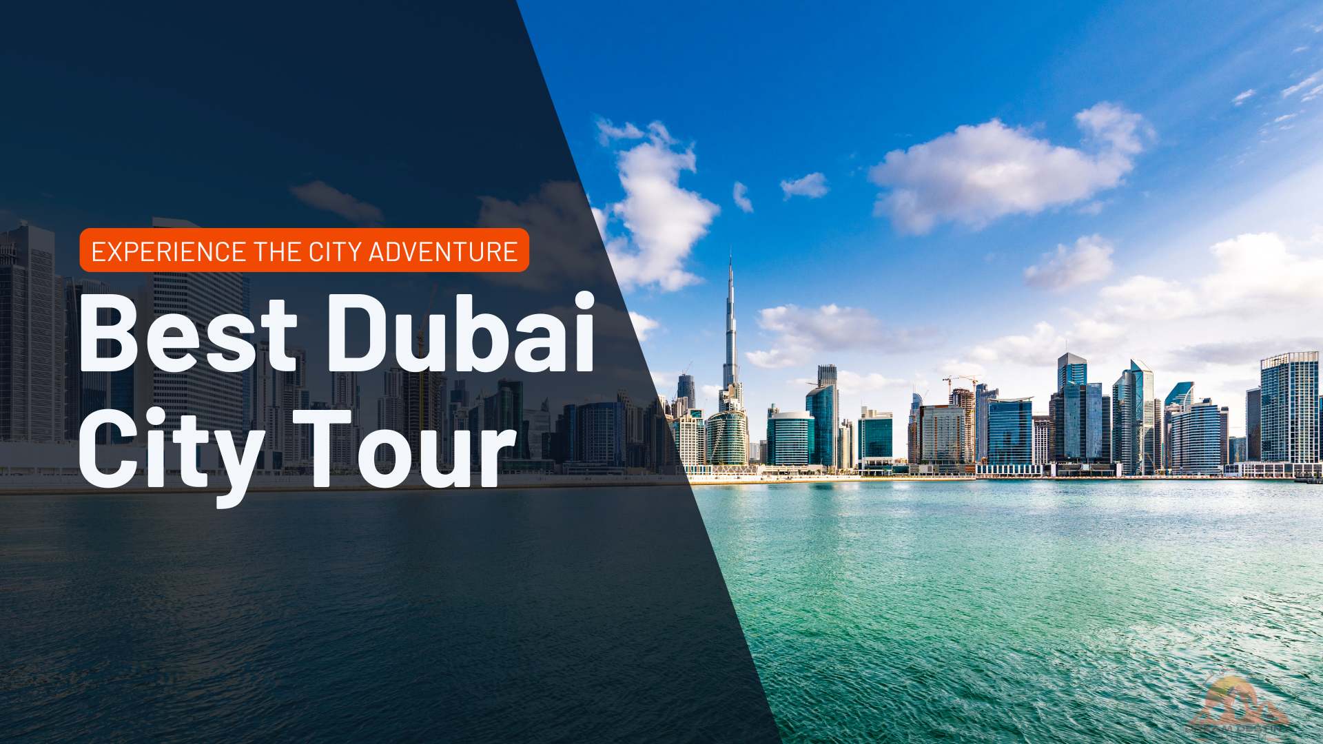 Best Dubai City Tour - Dream Destiny Tourism