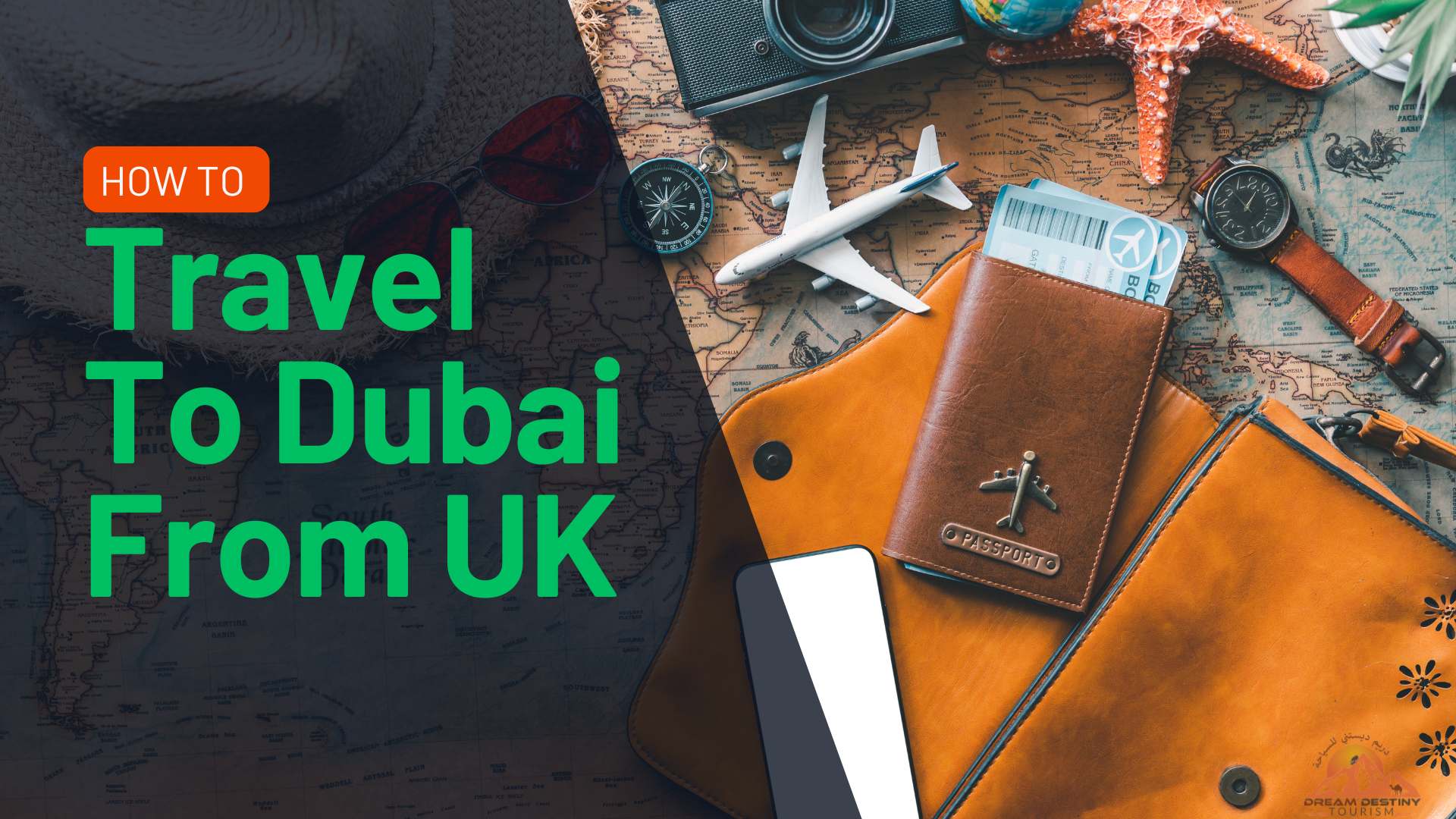 How to Travel To Dubai From UK