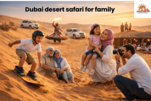 Dubai desert safari for family with kids