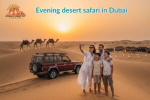 evening desert safari dubai